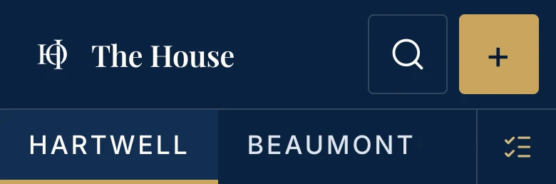 The top of the app: The House, the search and + buttons, and a row of house names beneath them, with the checklist button at the end.